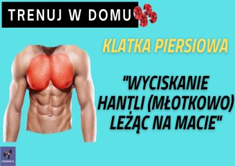 Cwiczenia w domu - KLATA - Wyciskanie Hantli Mlotkowo Lezac Na Macie